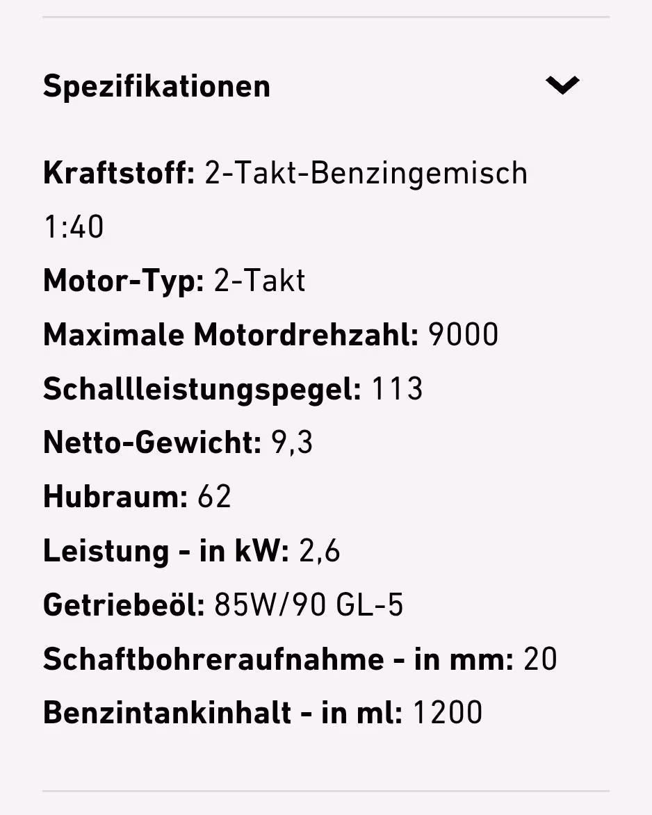 Die Spezifikationen zum Erdbohrer FX-EB162. Kraftstoff: 2-Takt-Benzingemisch 1:40, Motor-Typ: 2-Takt, Maximale Motordrehzahl: 9000, Schallleistungspegel: 113, Netto-Gewicht: 9,3, Hubraum: 62, Leistung in kW: 2,6, Getriebeöl: 85W/90 GL-5, Schaftbohreraufnahme in mm: 2, Benzintankinhalt in ml: 1200